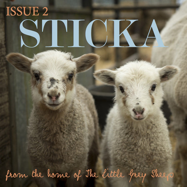 Sticka - Issue 2 (Pre-Order Now!) - The Little Grey Sheep
